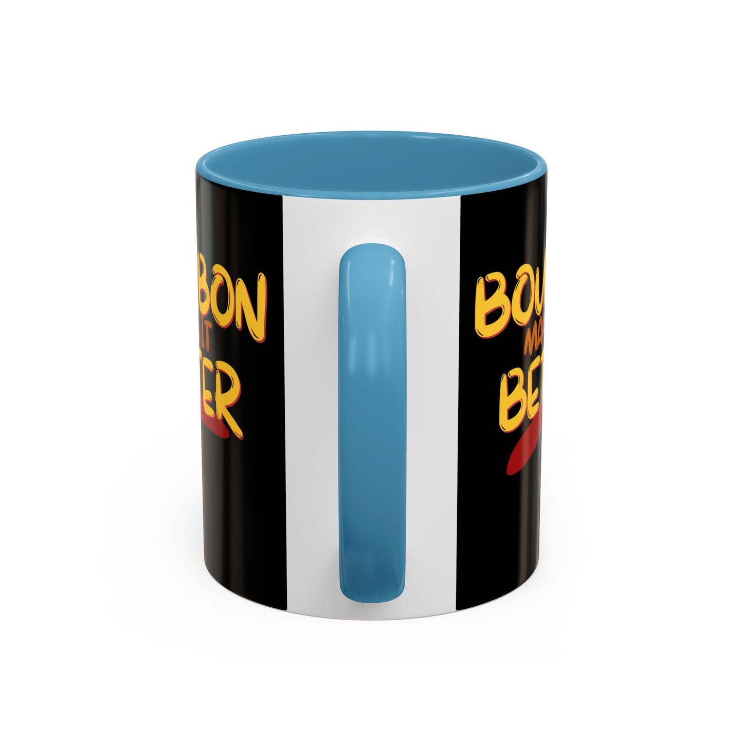 Bourbon makes it better Accent Mug by cypherpunkgear.com