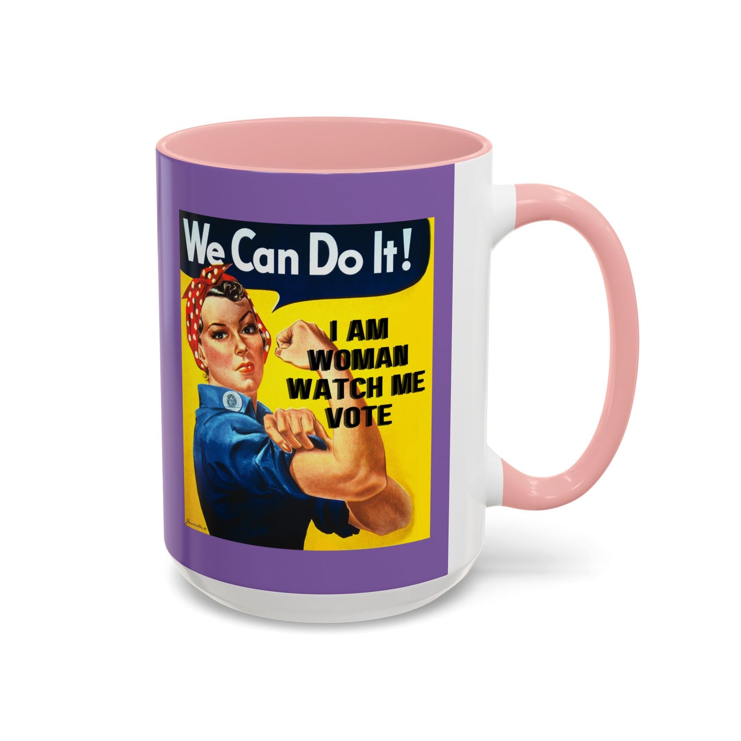 I Am Woman Watch Me Vote Rosie Light Purple Accent Mug by cypherpunkgear.com