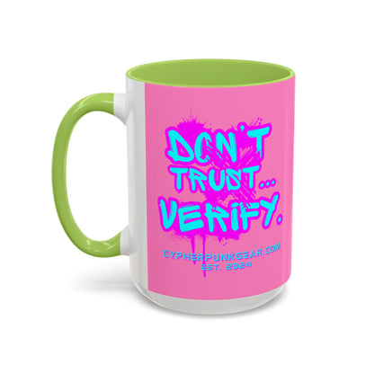 Don't Trust...Verify. Light Pink Accent Mug by cypherpunkgear.com