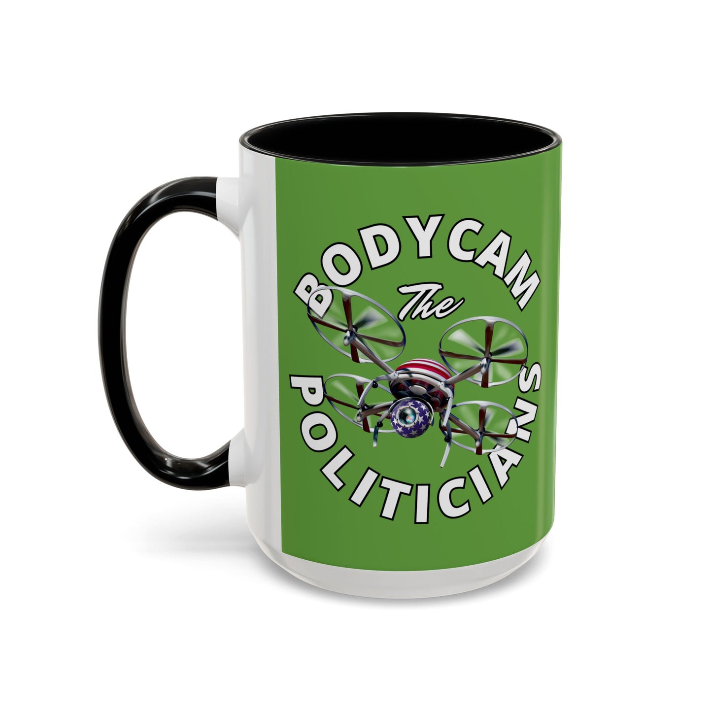 Bodycam the Politicians Drone Green Accent Mug by cypherpunkgear.com