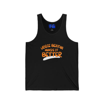 Uisce Beatha makes it better Orange font Unisex Jersey Tank Top by cypherpunkgear.com