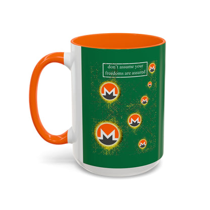 Monero (XMR) don't assume your freedoms are assured Green Accent Mug by cypherpunkgear.com