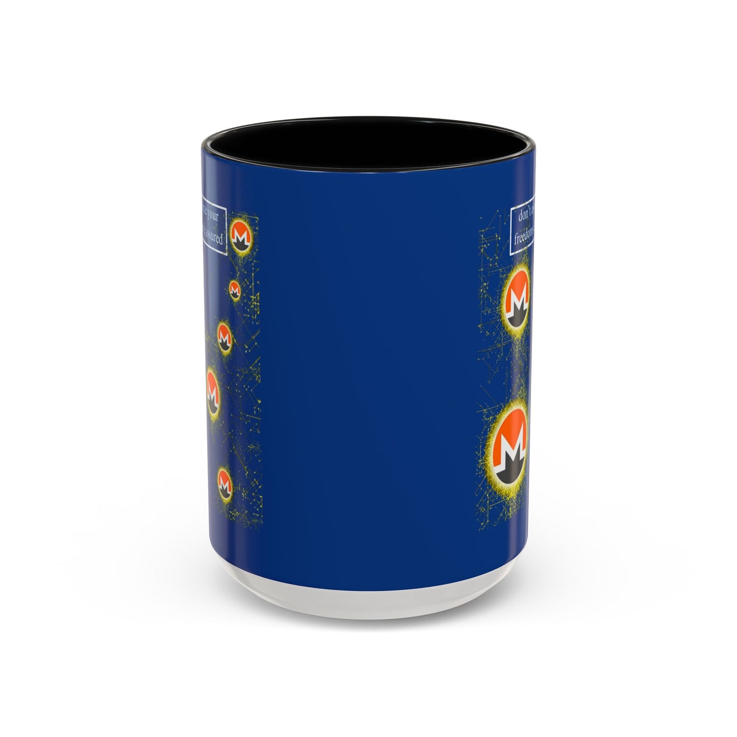 Monero (XMR) don't assume your freedoms are assured Blue Accent Mug by cypherpunkgear.com