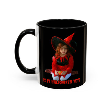 Is it Halloween yet? Black Accent Mug by CreepyCrafts.boo