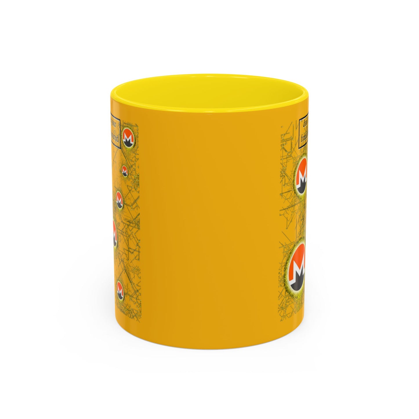 Monero (XMR) don't assume your freedoms are assured Yellow Accent Mug by cypherpunkgear.com