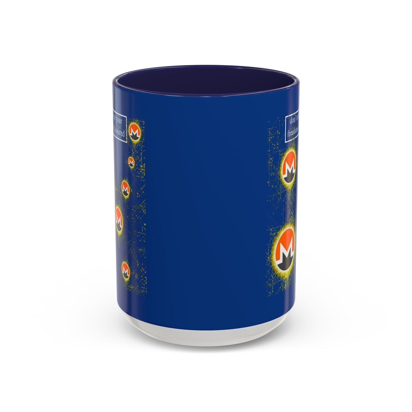 Monero (XMR) don't assume your freedoms are assured Blue Accent Mug by cypherpunkgear.com