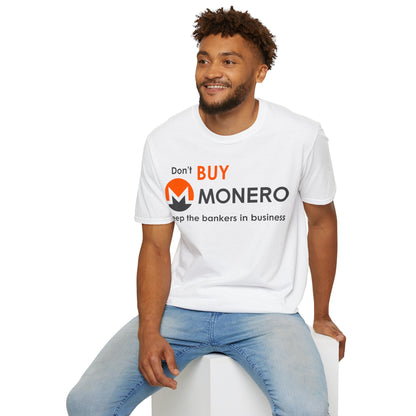 Don't buy Monero (XMR) Unisex T-Shirt by cypherpunkgear