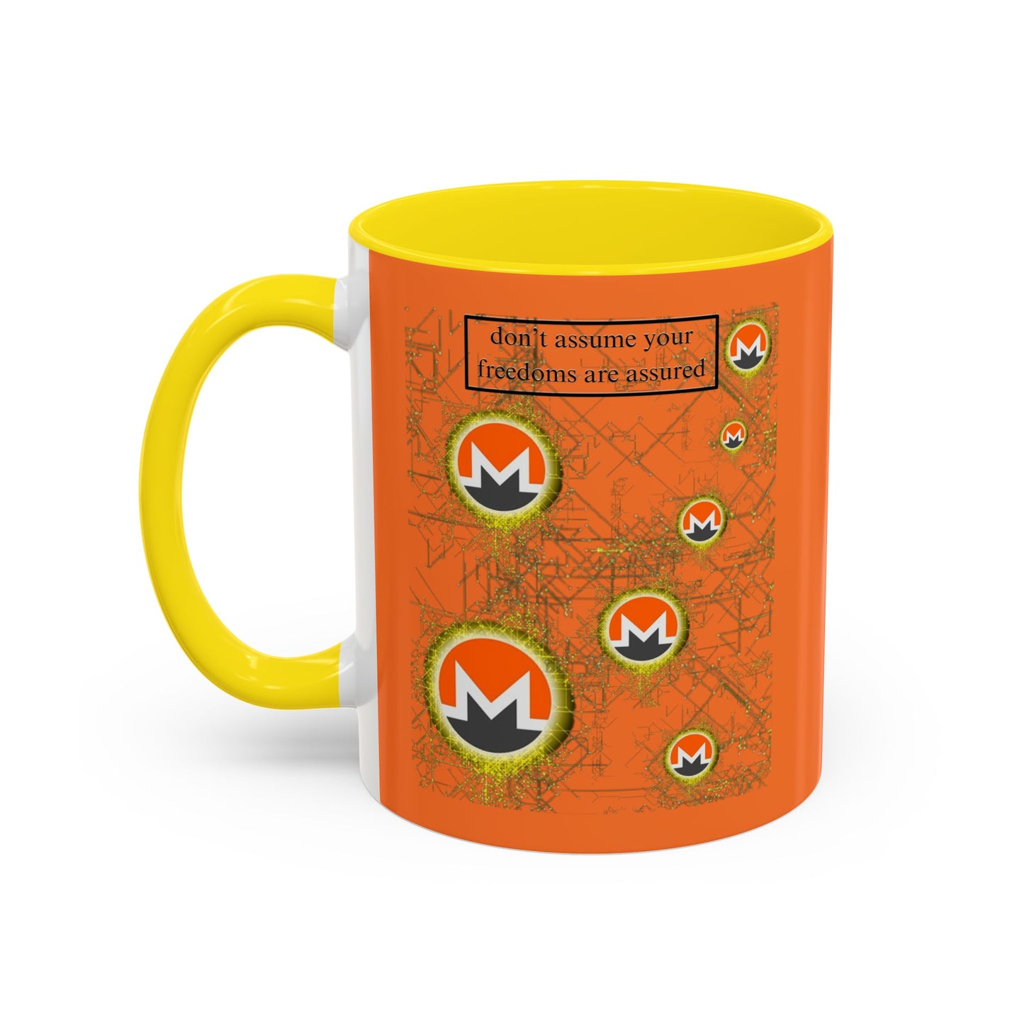 Monero (XMR) don't assume your freedoms are assured Orange Accent Mug by cypherpunkgear.com
