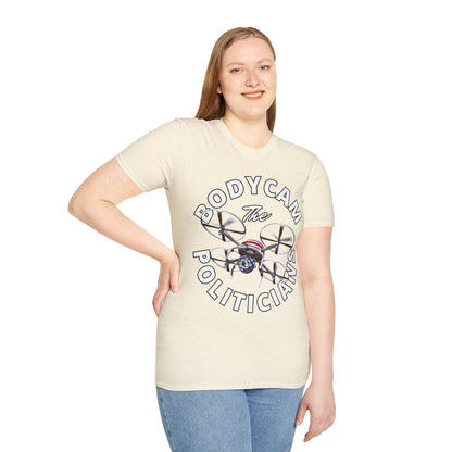 Bodycam the Politicians Drone Light colors Unisex T-Shirt by cypherpunkgear.com