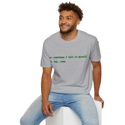 Sometimes I talk to myself - me: omg...same Light colors Unisex T-Shirt by cypherpunkgear.com