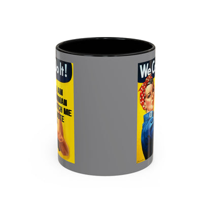 I Am Woman Watch Me Vote Rosie Grey Accent Mug by cypherpunkgear.com