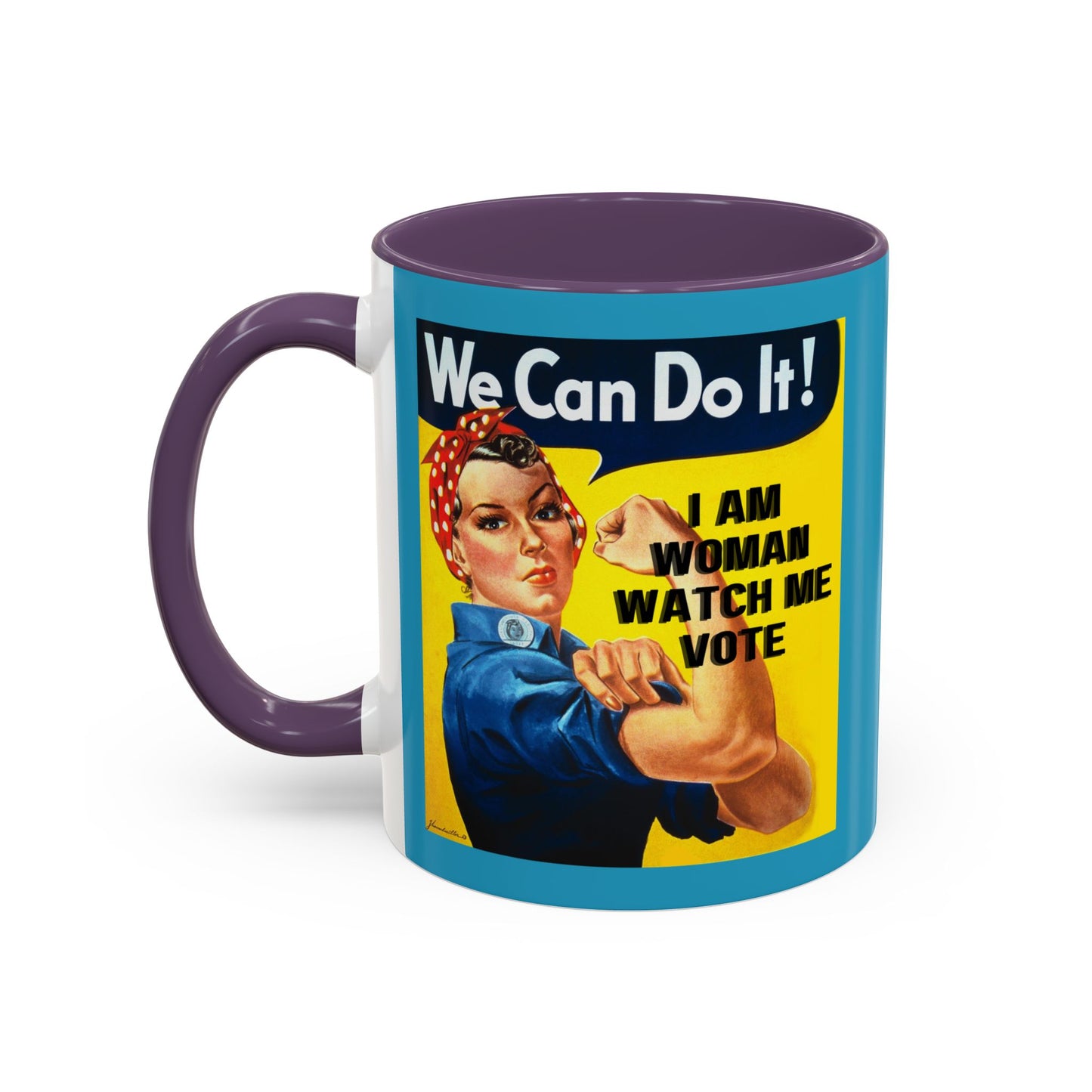 I Am Woman Watch Me Vote Rosie Turquoise Accent Mug by cypherpunkgear.com