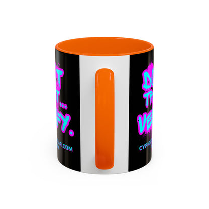 Don't Trust...Verify. Black Accent Mug by cypherpunkgear.com
