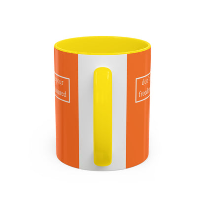 don't assume your freedoms are assured, White font, Orange Accent Mug by cypherpunkgear.com