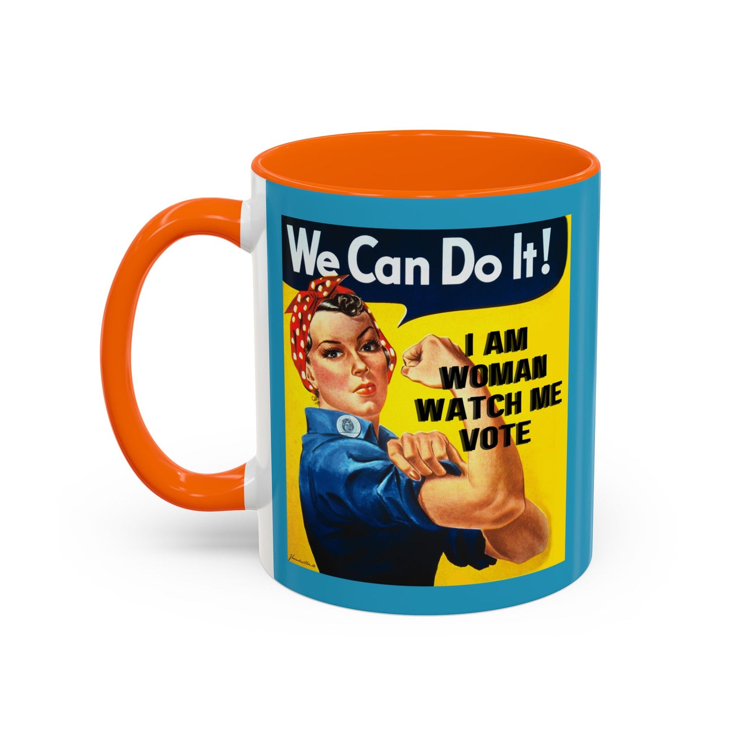 I Am Woman Watch Me Vote Rosie Turquoise Accent Mug by cypherpunkgear.com