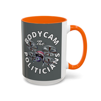 Bodycam the Politicians Drone Grey Accent Mug by cypherpunkgear.com