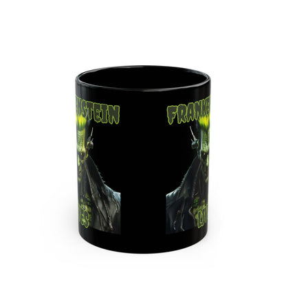 Frankenstein Lives Black Mug by cypherpunkgear