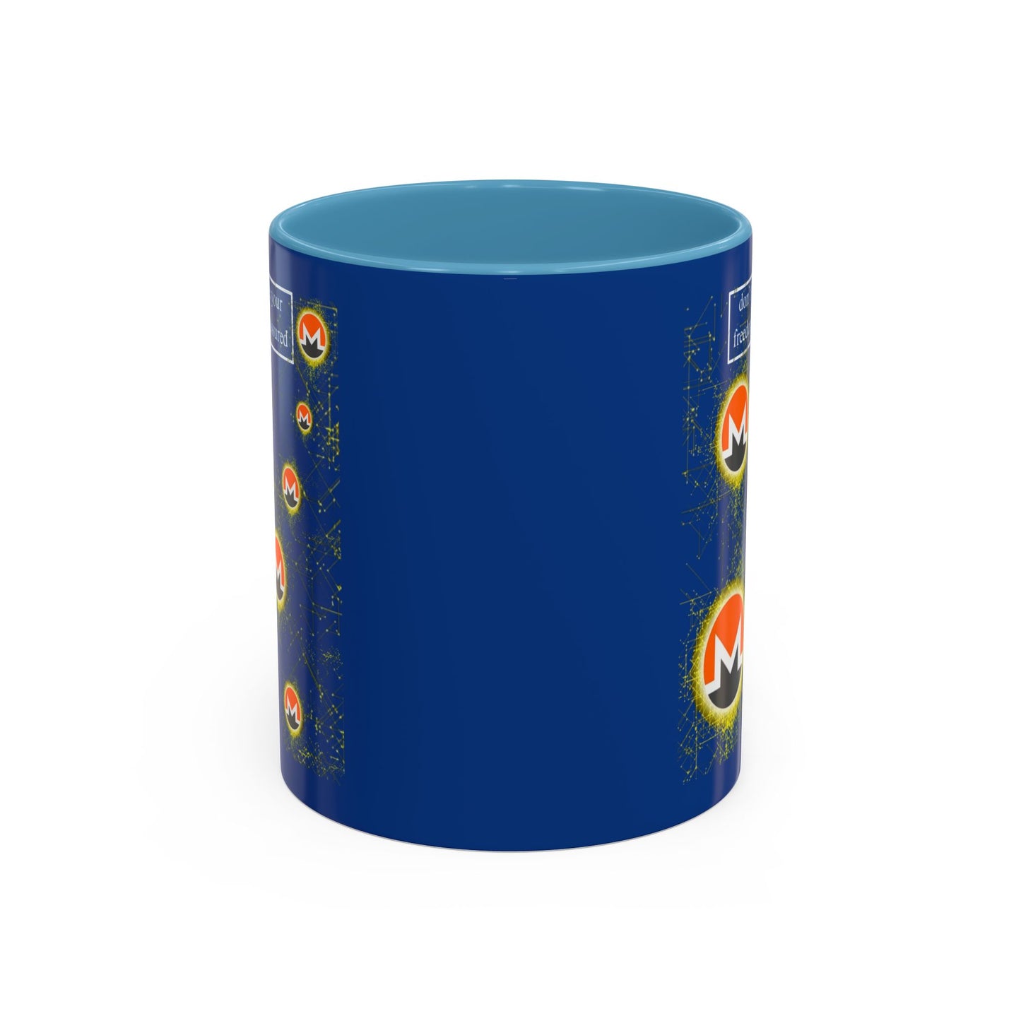 Monero (XMR) don't assume your freedoms are assured Blue Accent Mug by cypherpunkgear.com