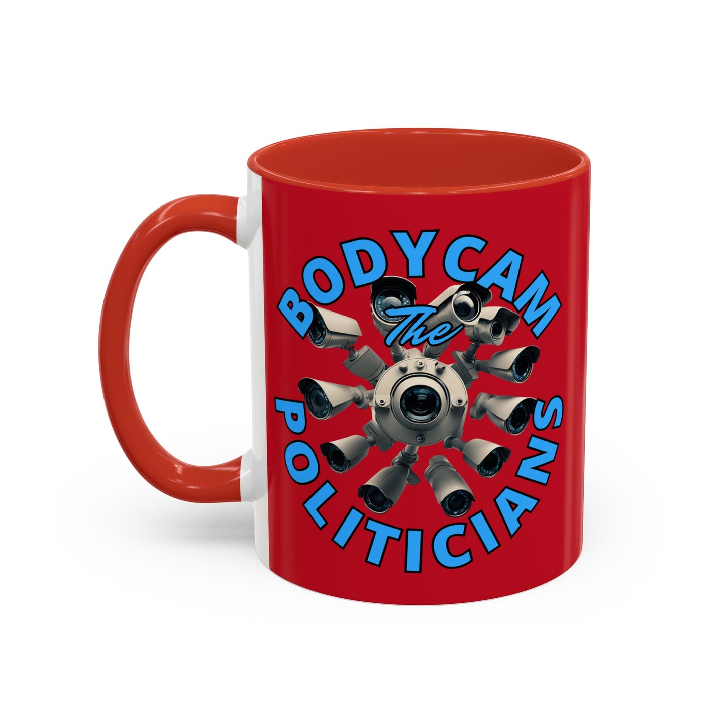 Bodycam the Politicians Cameras Red Accent Mug by cypherpunkgear.com