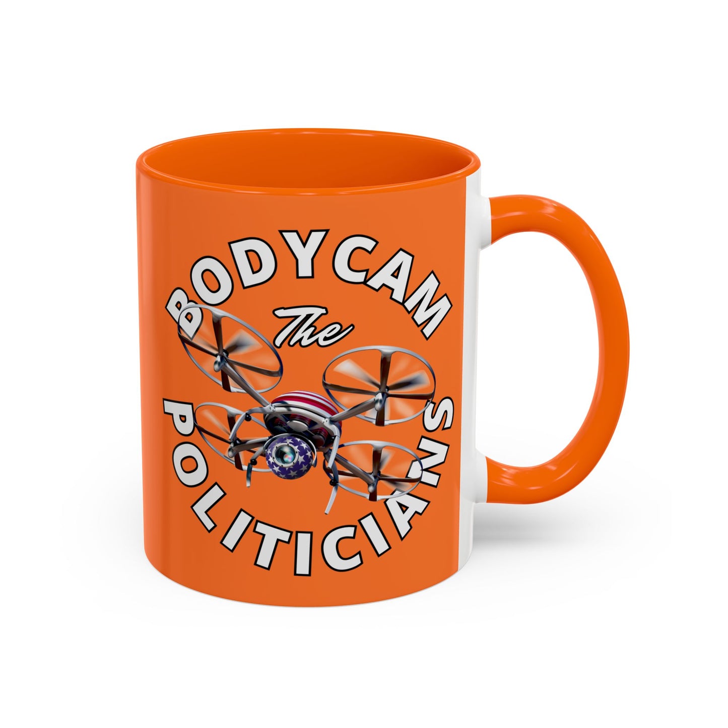 Bodycam the Politicians Drone Orange Accent Mug by cypherpunkgear.com