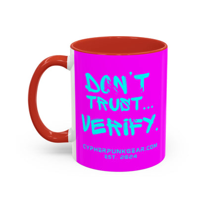 Don't Trust...Verify. Electric Magenta Accent Mug by cypherpunkgear.com