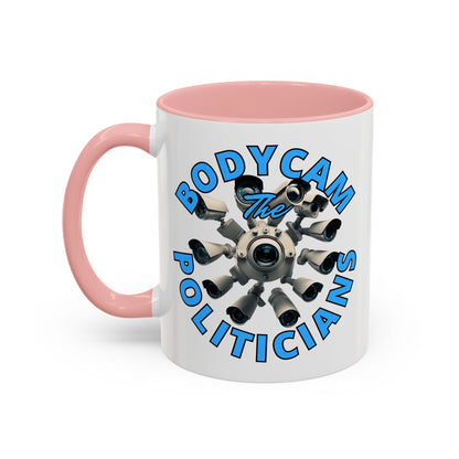 Bodycam the Politicians Cameras White Accent Mug by cypherpunkgear.com