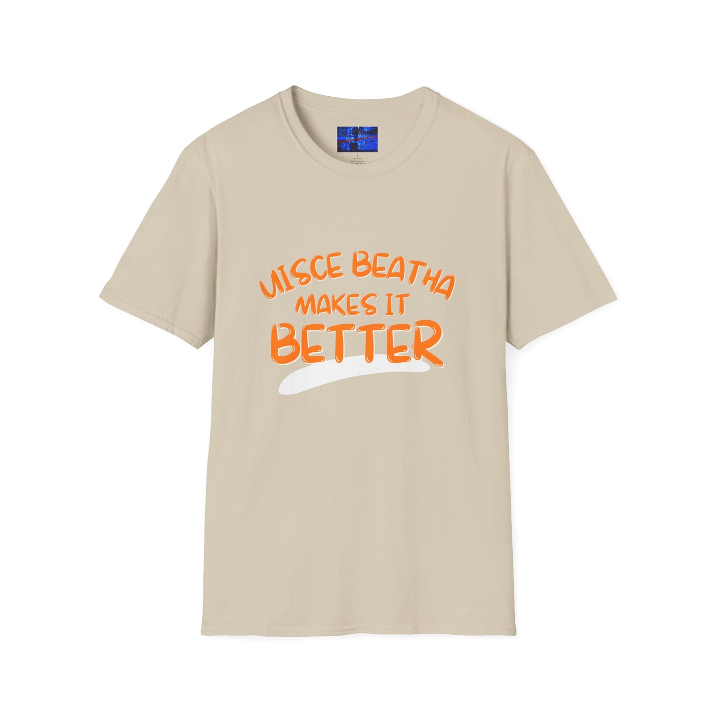 Uisce Beatha makes it better Orange font Light colors Unisex T-Shirt by cypherpunkgear.com