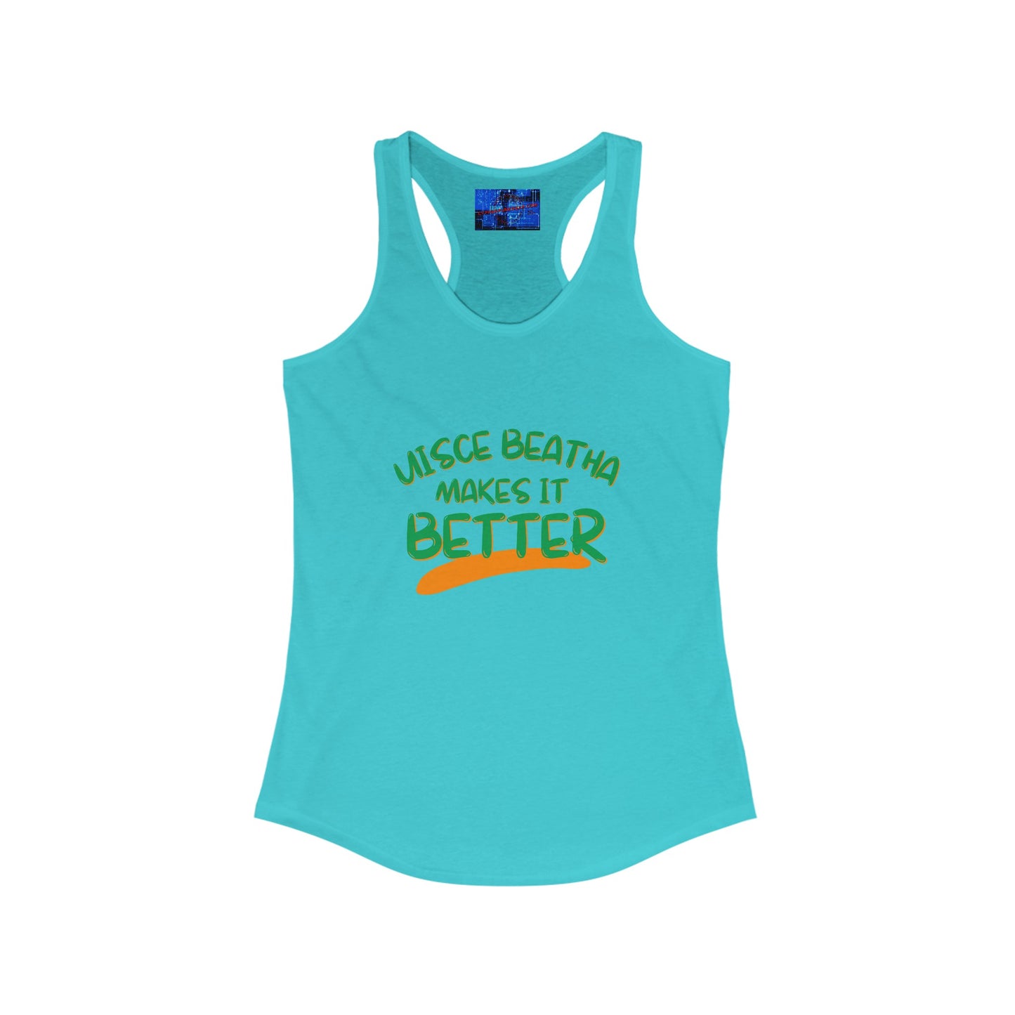 Uisce Beatha makes it better GNfont Women's Racerback Tank Top by cypherpunkgear