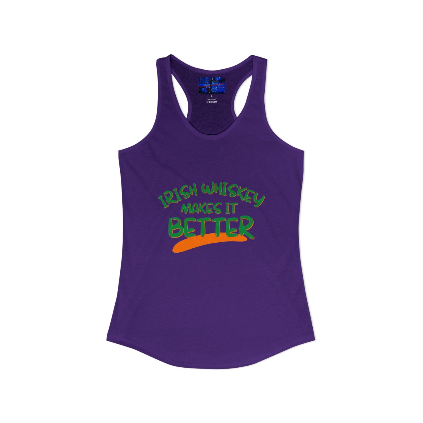 Irish Whiskey makes it better Green font Women's Racerback Tank Top by cypherpunkgear.com