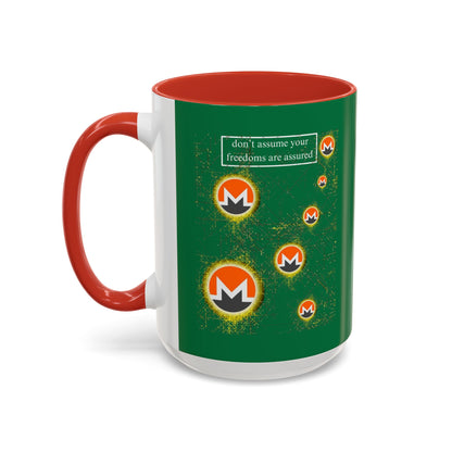 Monero (XMR) don't assume your freedoms are assured Green Accent Mug by cypherpunkgear.com