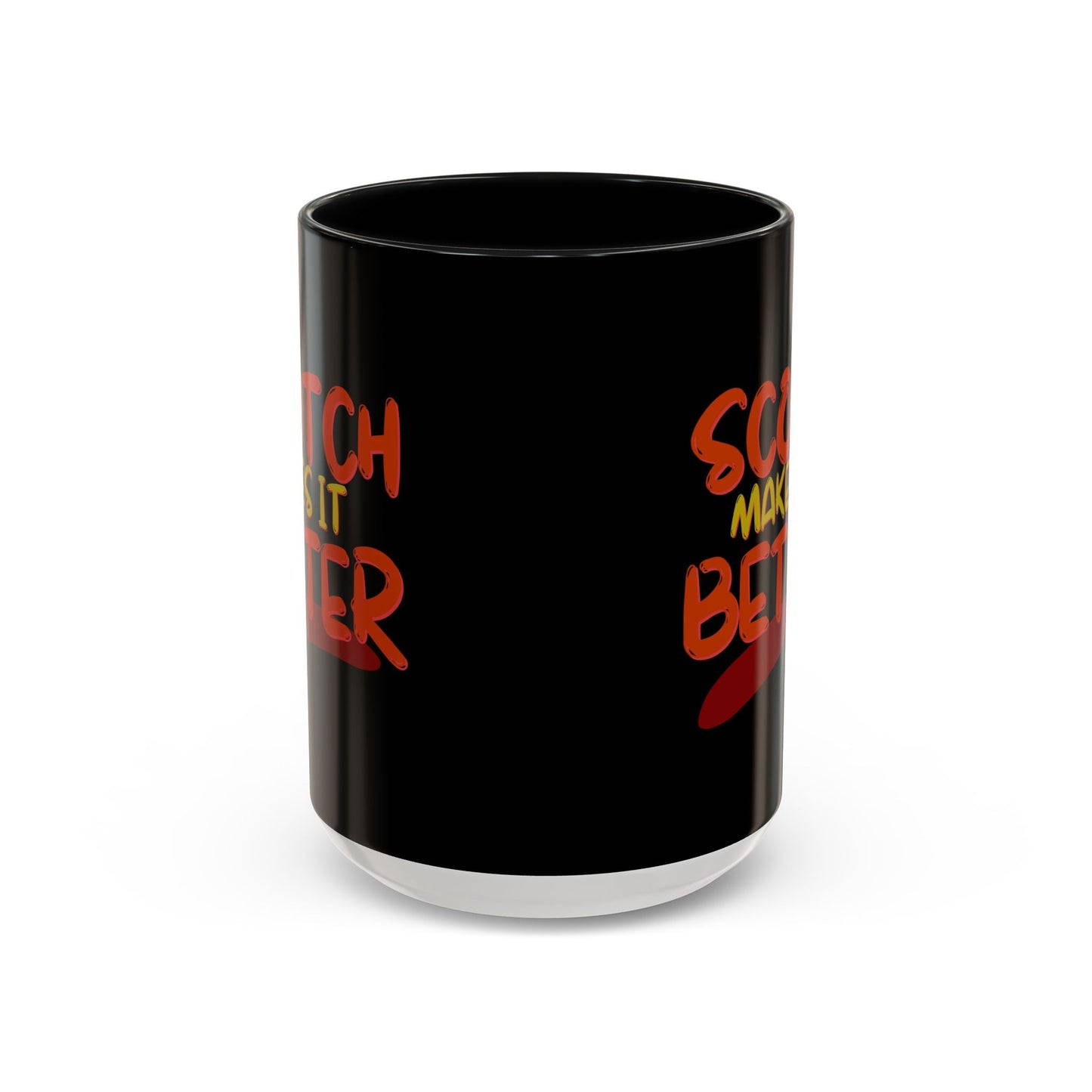 Scotch makes it better Accent Mug by cypherpunkgear.com