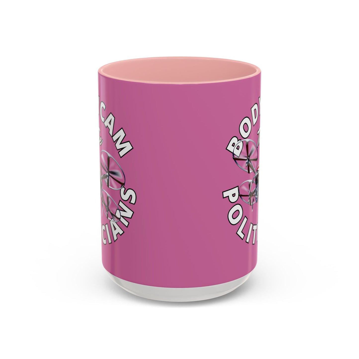 Bodycam the Politicians Drone Pink Accent Mug by cypherpunkgear.com