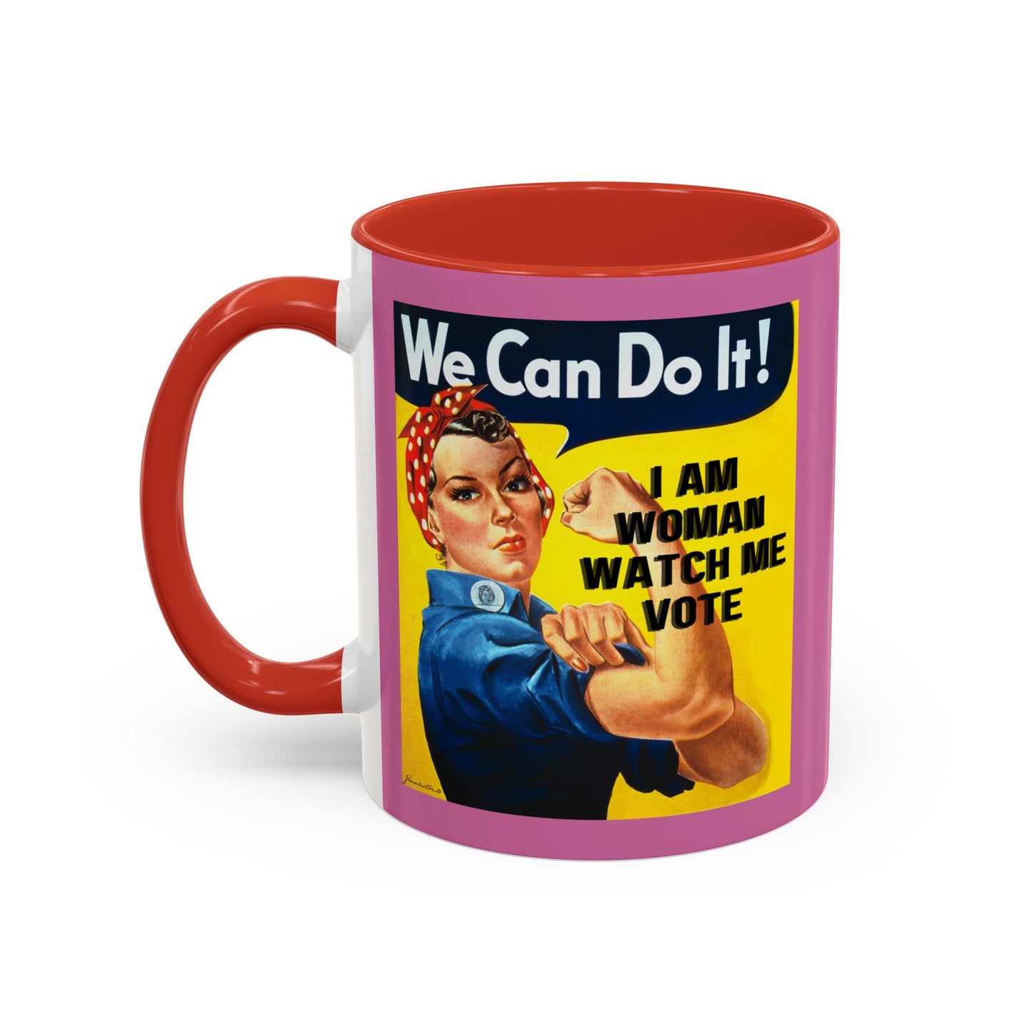 I Am Woman Watch Me Vote Rosie Pink Accent Mug by cypherpunkgear.com