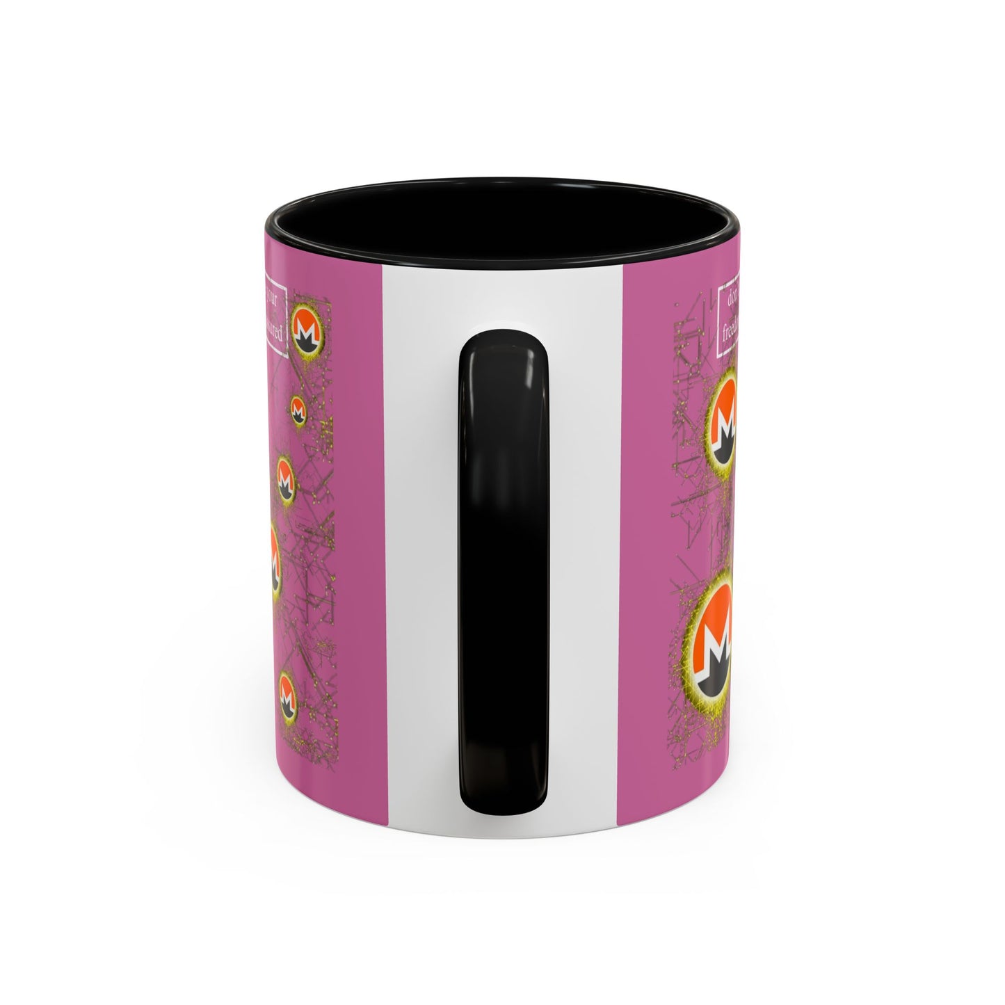 Monero (XMR) don't assume your freedoms are assured Pink Accent Mug by cypherpunkgear.com