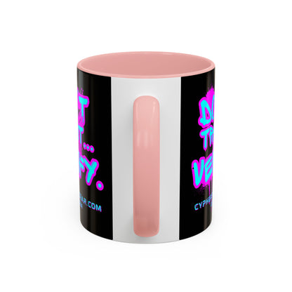 Don't Trust...Verify. Black Accent Mug by cypherpunkgear.com