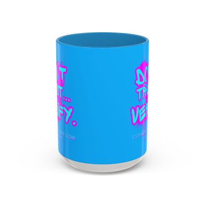 Don't Trust...Verify. Light Blue Accent Mug by cypherpunkgear.com