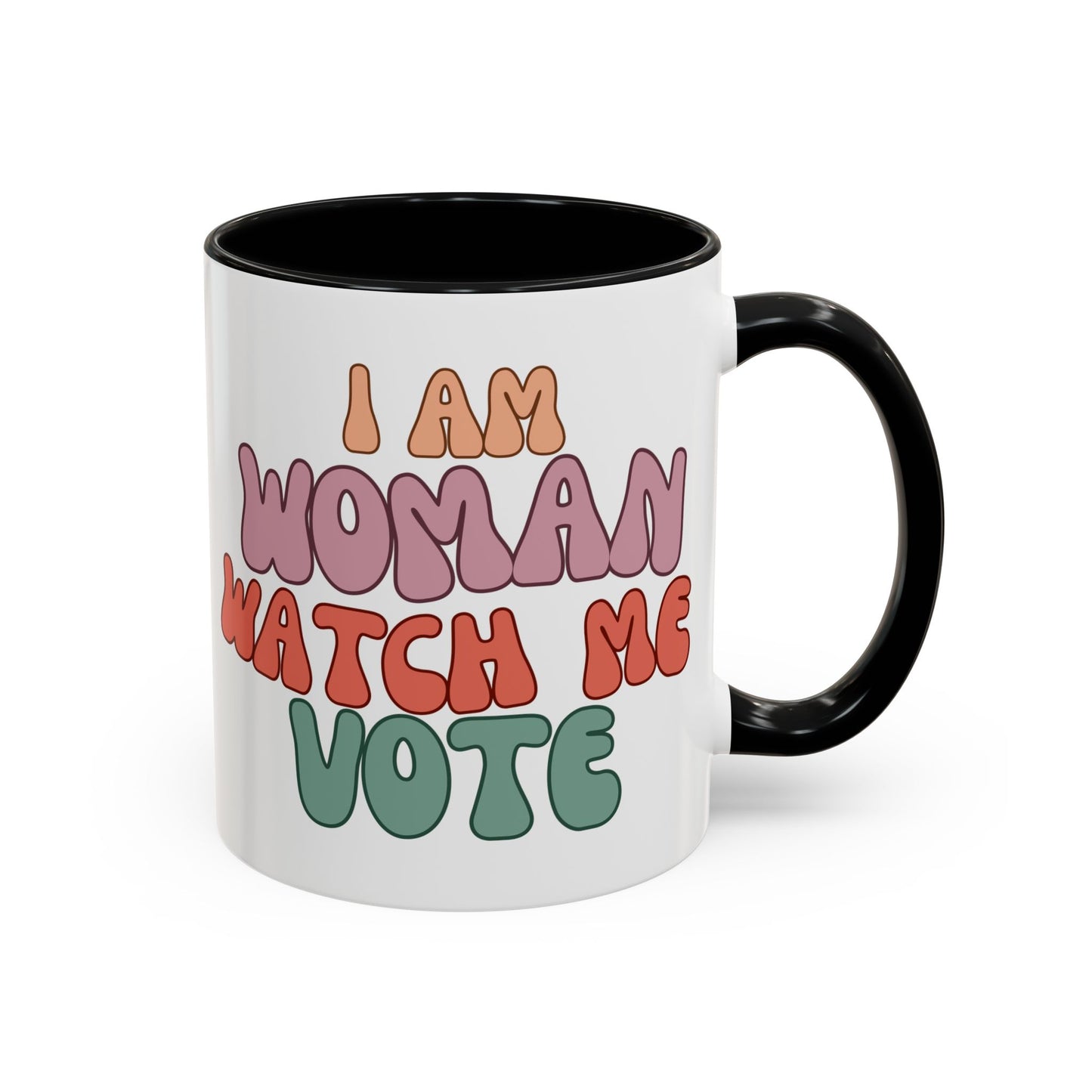 I Am Woman Watch Me Vote White Accent Mug by cypherpunkgear.com
