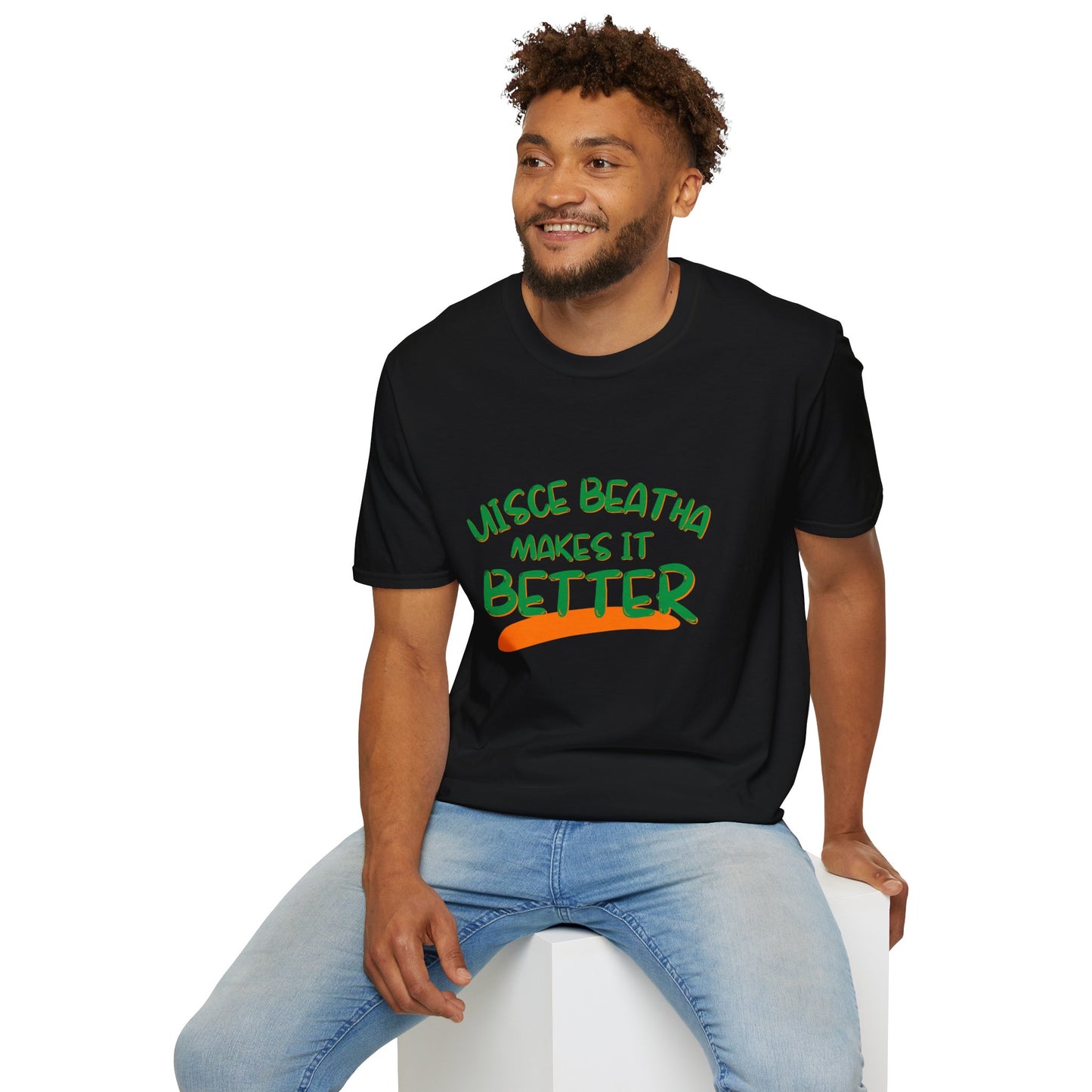 Uisce Beatha makes it better Green font Dark colors Unisex T-Shirt by cypherpunkgear.com