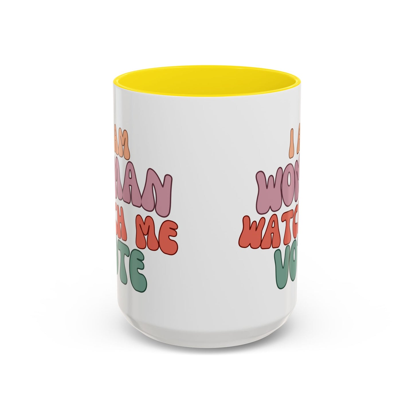 I Am Woman Watch Me Vote White Accent Mug by cypherpunkgear.com