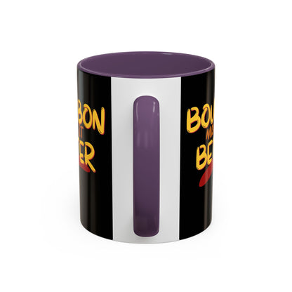 Bourbon makes it better Accent Mug by cypherpunkgear.com