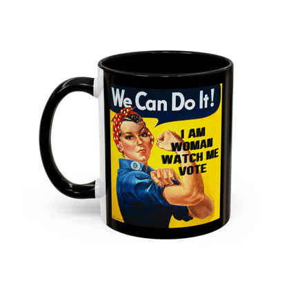 I Am Woman Watch Me Vote Rosie Black Accent Mug by cypherpunkgear.com