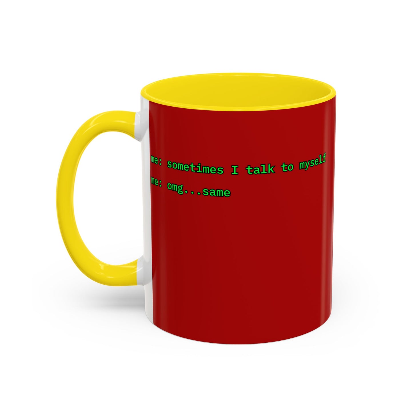 Sometimes I talk to myself - me: omg...same Red Accent Mug by cypherpunkgear.com
