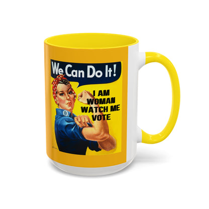 I Am Woman Watch Me Vote Rosie Yellow Accent Mug by cypherpunkgear.com