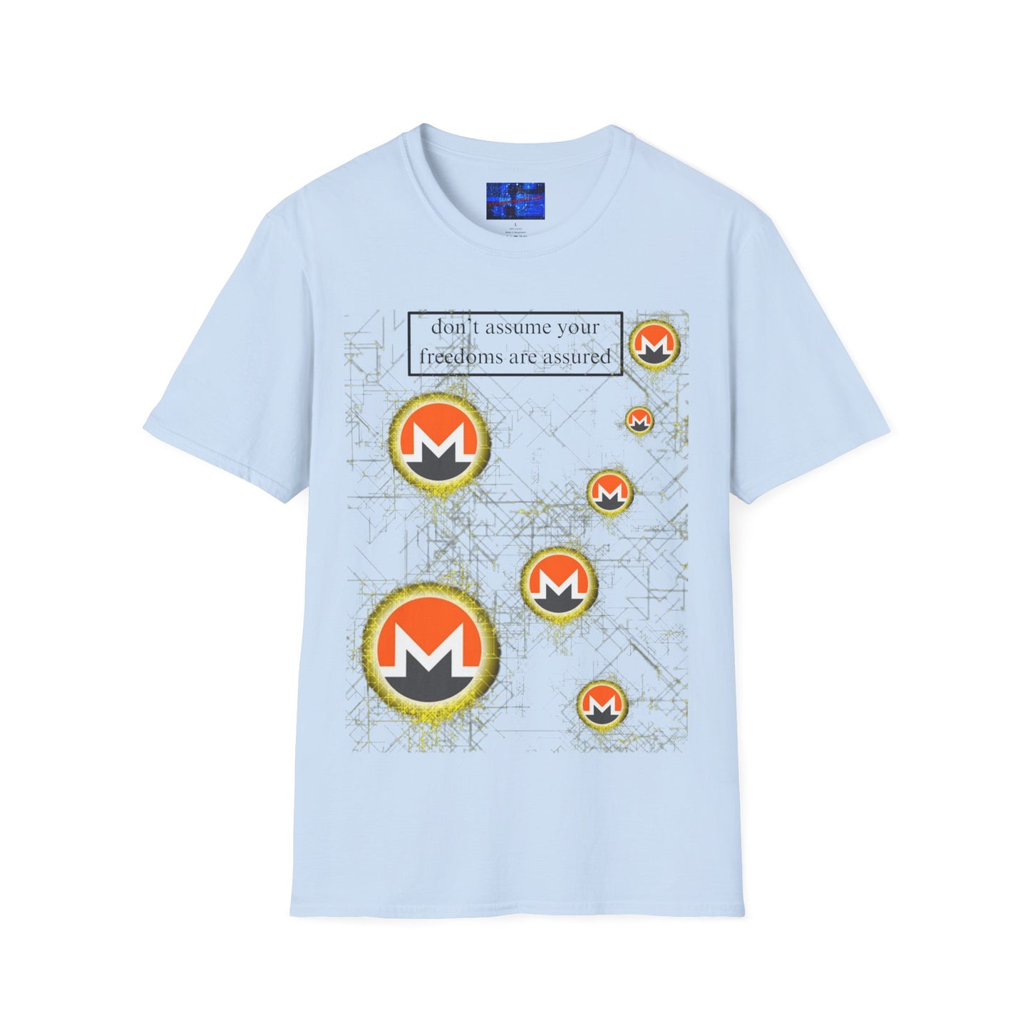 Monero (XMR) don't assume your freedoms are assured Light colors Unisex T-Shirt by cypherpunkgear.com