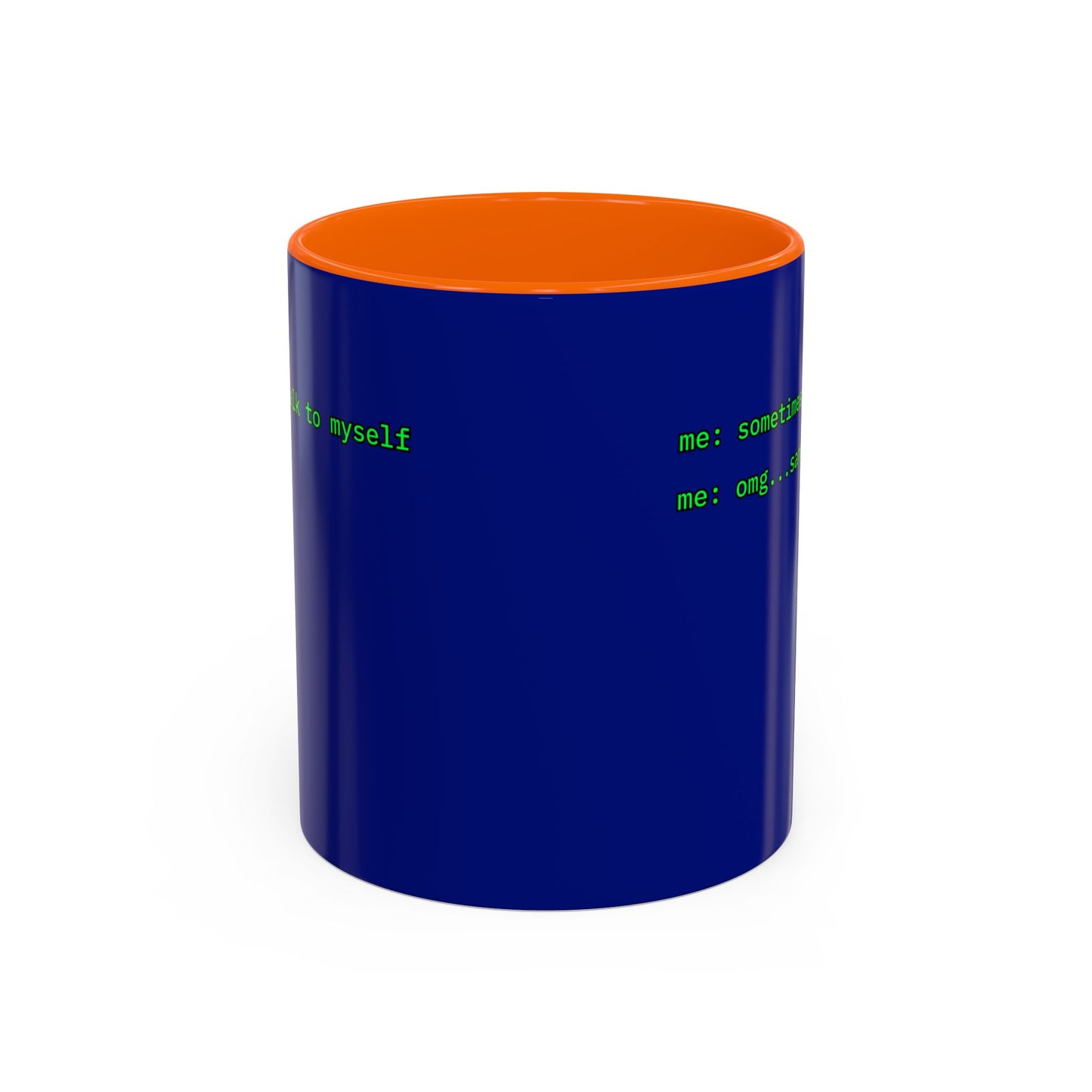 Sometimes I talk to myself - me: omg...same Blue Accent Mug by cypherpunkgear.com