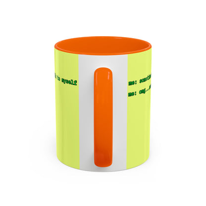 Sometimes I talk to myself - me: omg...same Yellow Accent Mug by cypherpunkgear.com