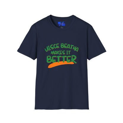 Uisce Beatha makes it better GNfont DKcolors Unisex T-Shirt by cypherpunkgear