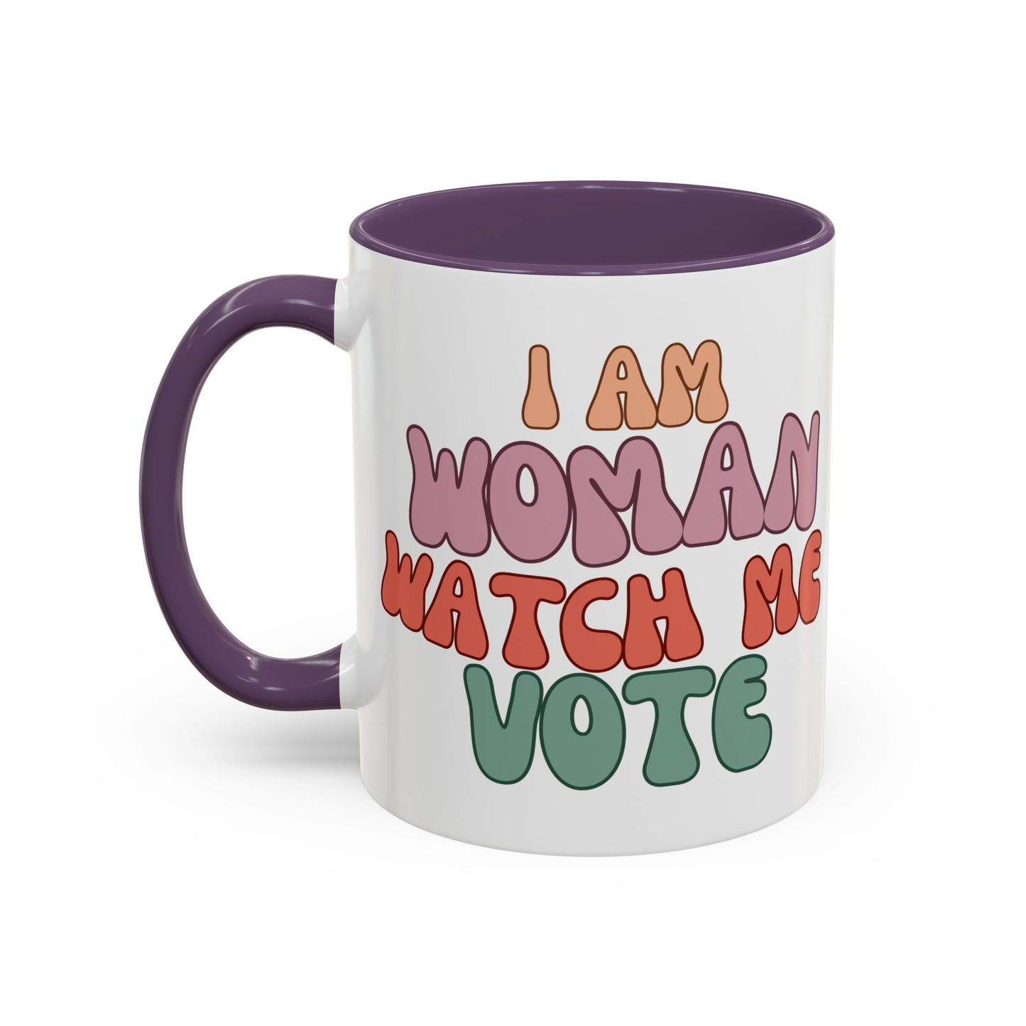 I Am Woman Watch Me Vote White Accent Mug by cypherpunkgear.com