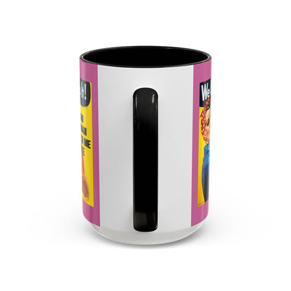 I Am Woman Watch Me Vote Rosie Pink Accent Mug by cypherpunkgear.com