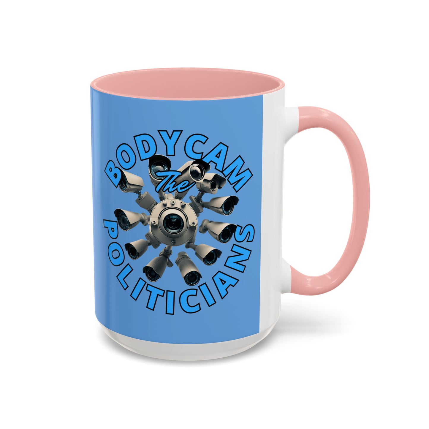 Bodycam the Politicians Cameras Light Blue Accent Mug by cypherpunkgear.com